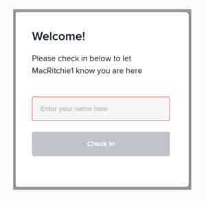 Welcome! Please check in below to let MacRitchie1 know you are here; field to enter name, check-in button